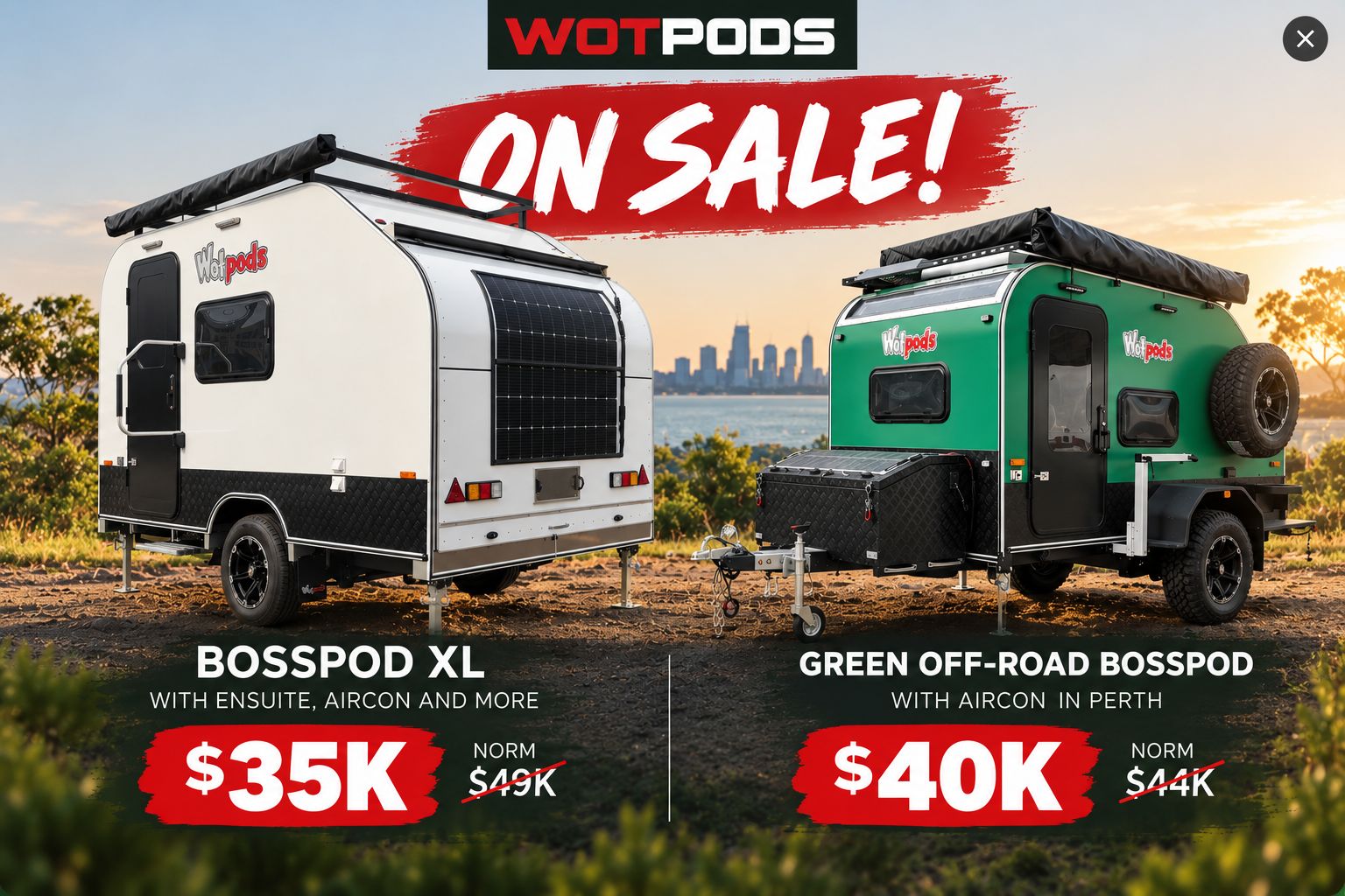 Wotpods sale: Bosspod XL with ensuite, air conditioning and more for $35,000, and Green Off-Road Bosspod with air conditioning in Perth for $40,000.